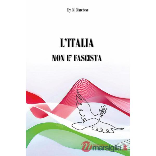 Italia non è fascista (L')