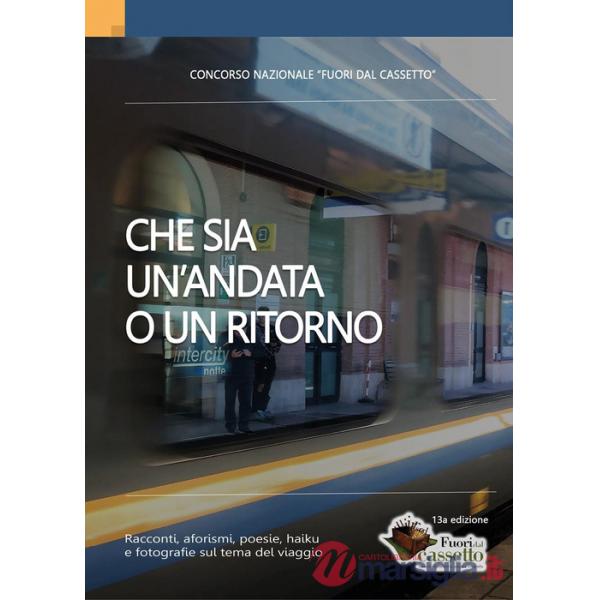 Che sia un'andata o un ritorno