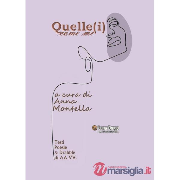 Quelle(i) come me
