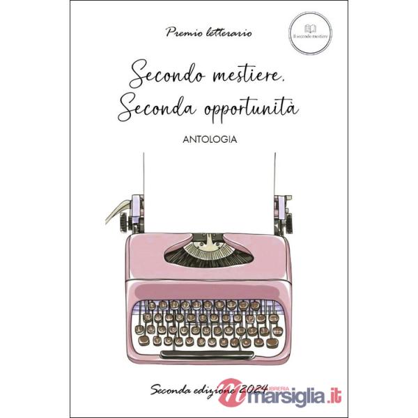 Secondo mestiere, seconda opportunità
