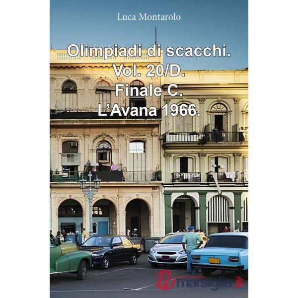 Olimpiadi di scacchi. Vol. 20/D: Finale C. L'Avana 1966