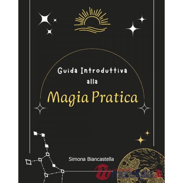Guida introduttiva alla magia pratica