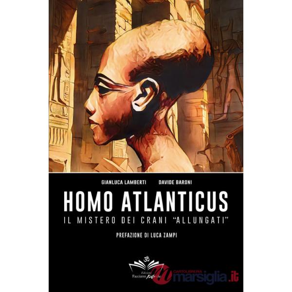 Homo atlanticus. Il mistero dei crani «allungati»