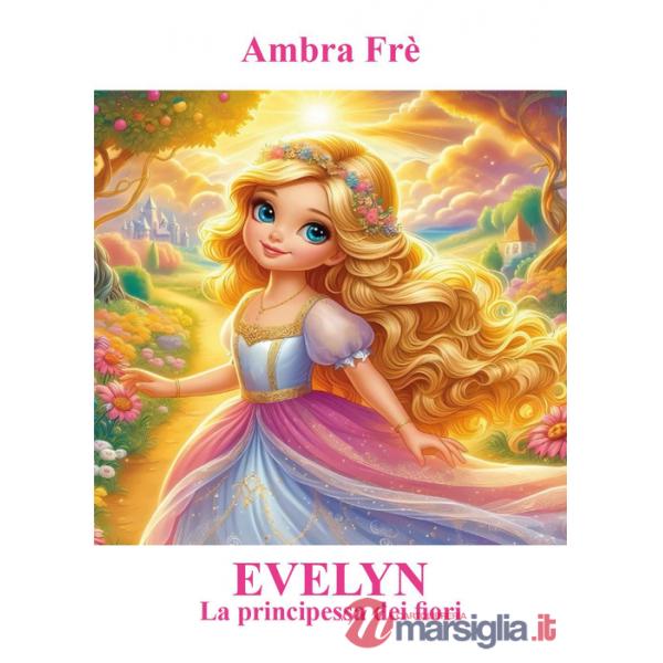 Evelyn la principessa dei fiori