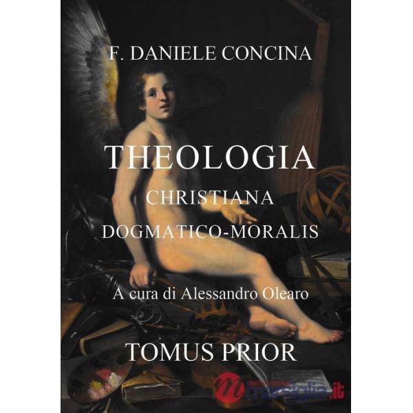 D.C. Theologia christiana dogmatico-moralis