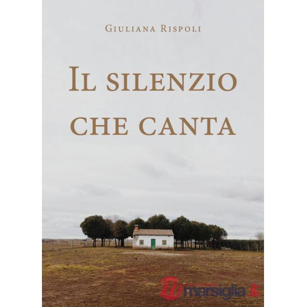 Silenzio che canta (Il)