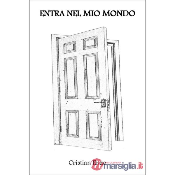 Entra nel mio mondo