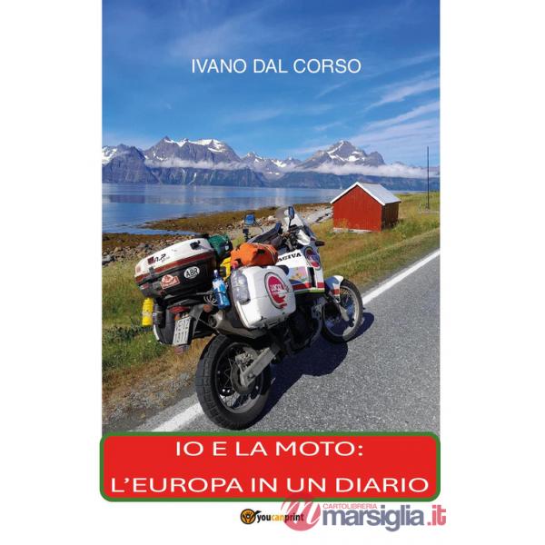 Io e la moto: l'Europa in un diario