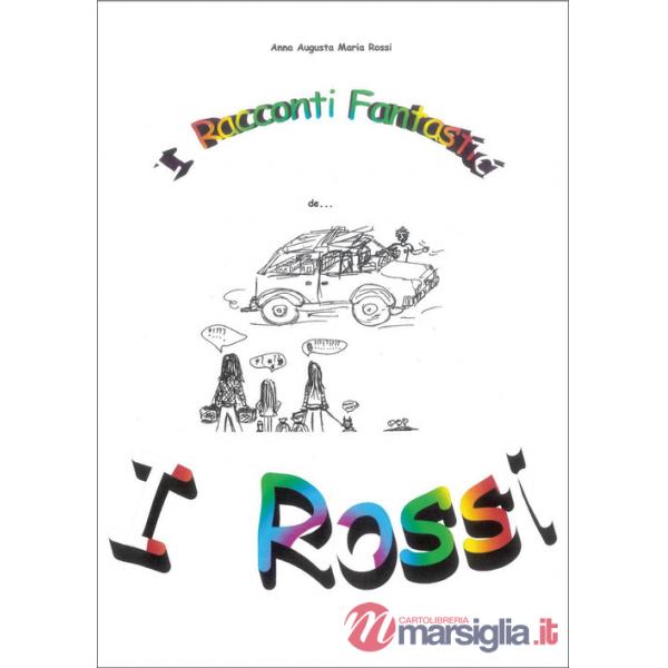 Racconti fantastici de... I Rossi (I)