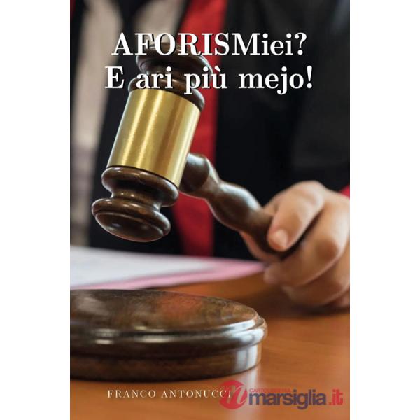 Aforismiei? E ari più mejo!