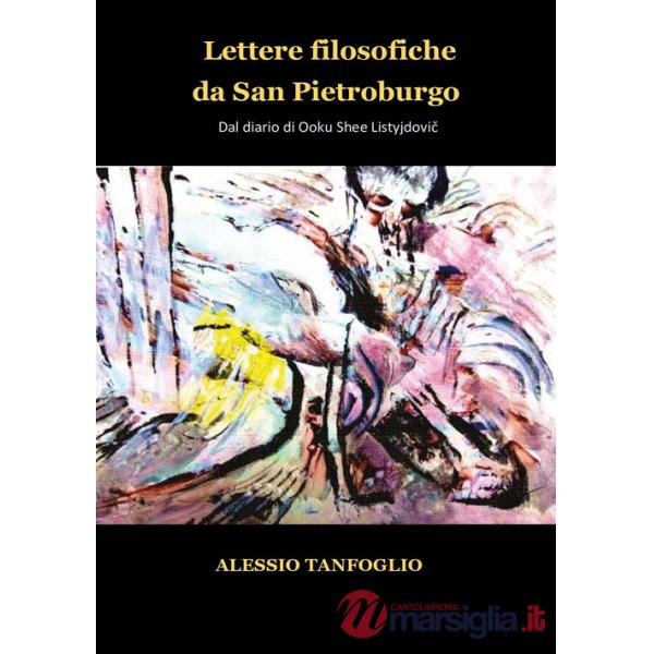 Lettere filosofiche da San Pietroburgo. Dal diario di Ooku Shee Listyjdovic