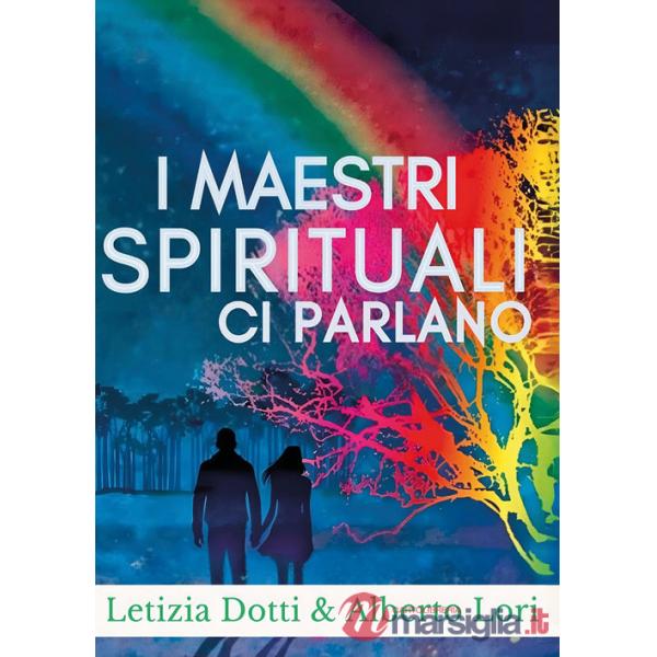 Maestri spirituali ci parlano (I)