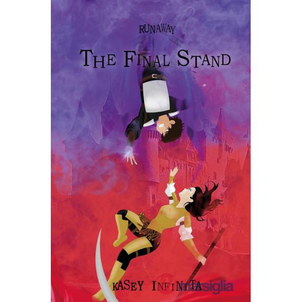 Runaway. Vol. 5: The Final Stand