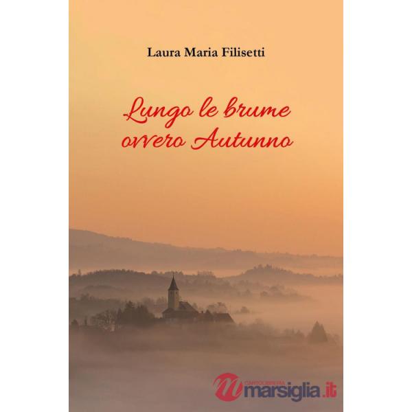 Lungo le brune ovvero autunno
