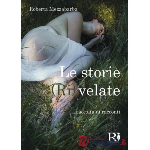 Storie (ri)velate (Le)
