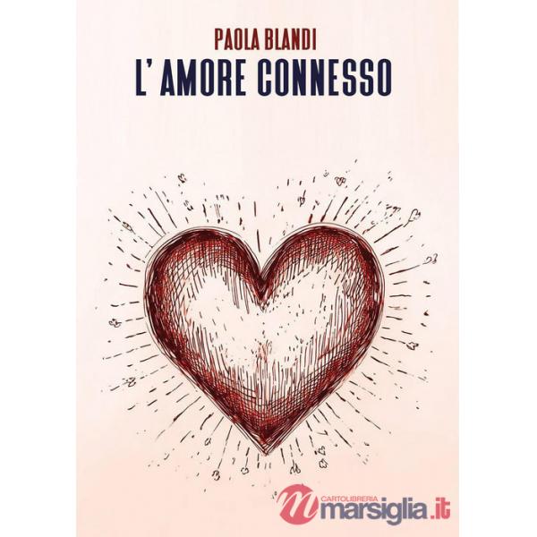 Amore connesso (L')