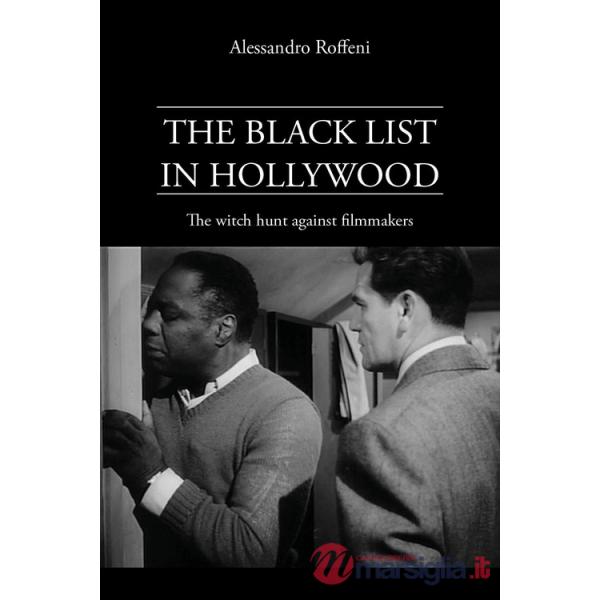 Black list in Hollywood. The witch hunt against filmmakers (The)