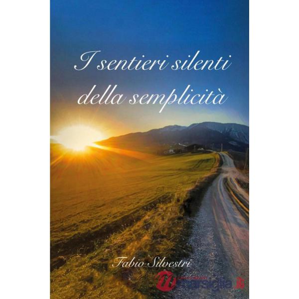 Sentieri silenti della semplicità (I)