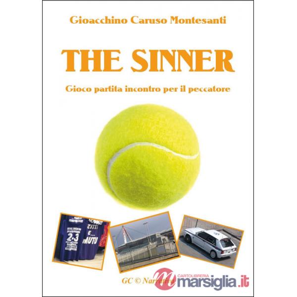 Sinner. Gioco partita incontro per il peccatore (The)