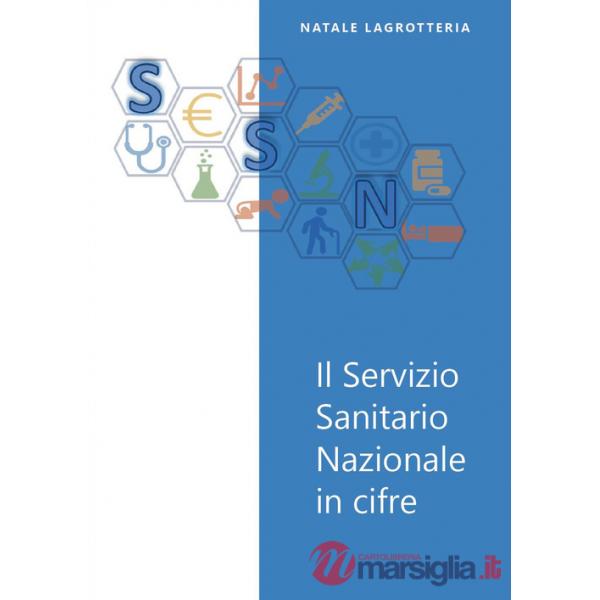 Servizio sanitario nazionale in cifre (Il)