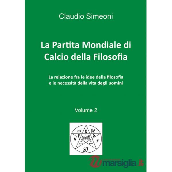 Partita mondiale di calcio della filosofia (La). Vol. 2