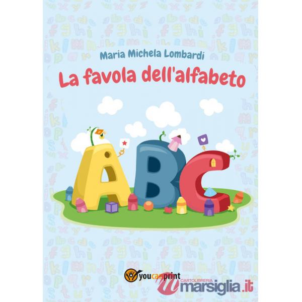 Favola dell'alfabeto (La). Vol. 1