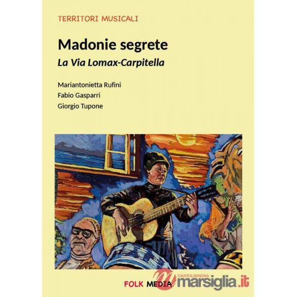 Madonie segrete. La via Lomax-Carpitella