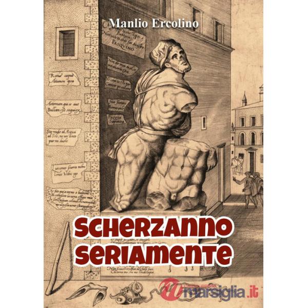 Scherzanno seriamente