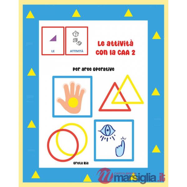 Attività con la CAA (Le). Vol. 2: Per aree operative