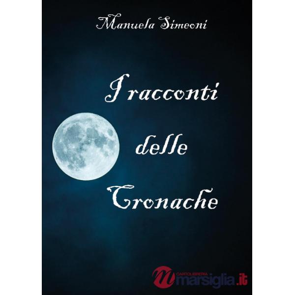 Racconti delle cronache (I)