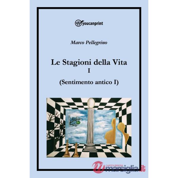 Stagioni della vita (Le). Vol. 1: Sentimento antico