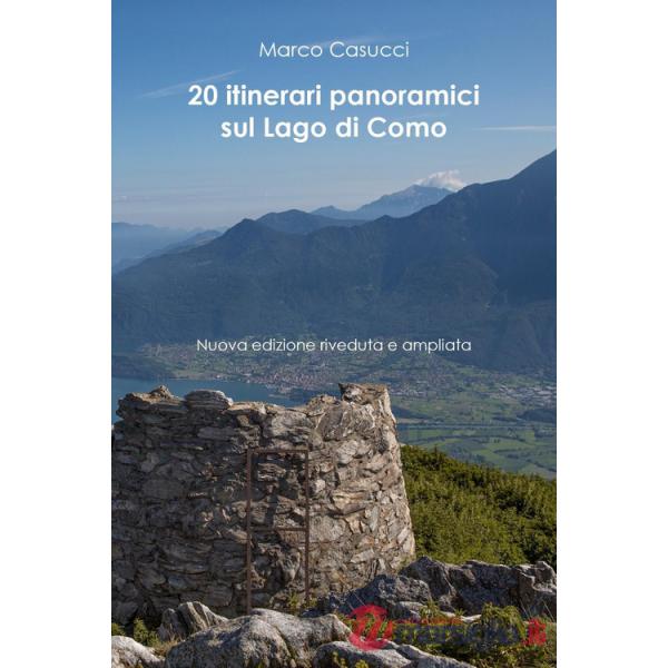 20 itinerari panoramici sul Lago di Como