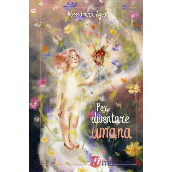 Per diventare umana