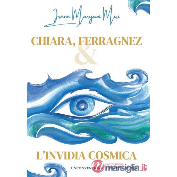Chiara, Ferragnez e l'invidia cosmica