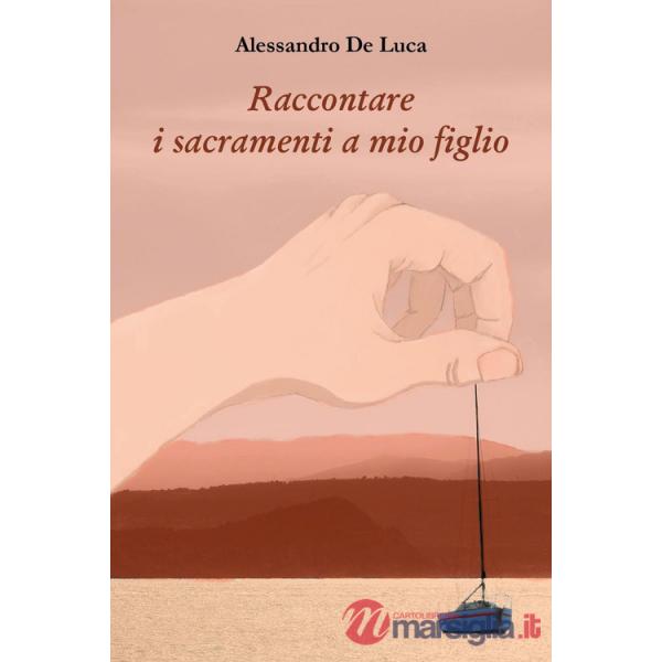 Raccontare i sacramenti a mio figlio