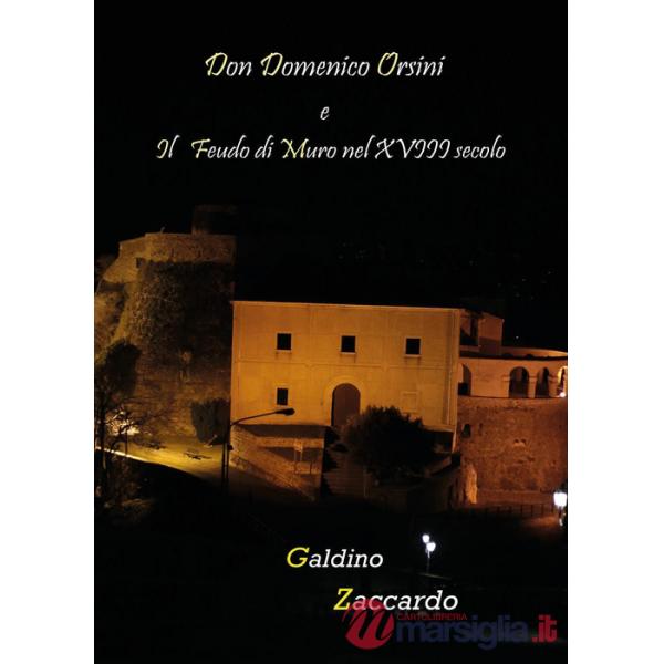Don Domenico Orsini e il feudo di Muro nel XVIII secolo