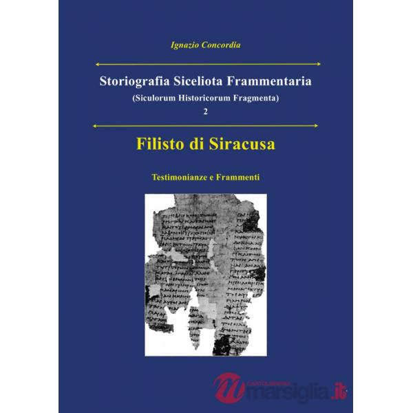 Filisto di Siracusa. Testimonianze e frammenti