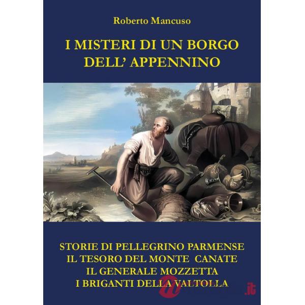 Misteri di un borgo dell'Appennino (I)