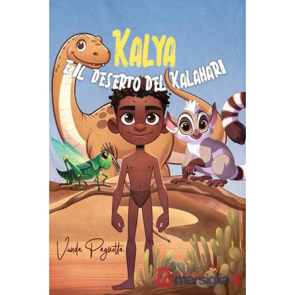 Kalya e il deserto del Kalahari