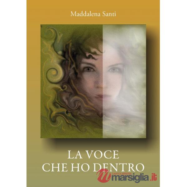 Voce che ho dentro (La)
