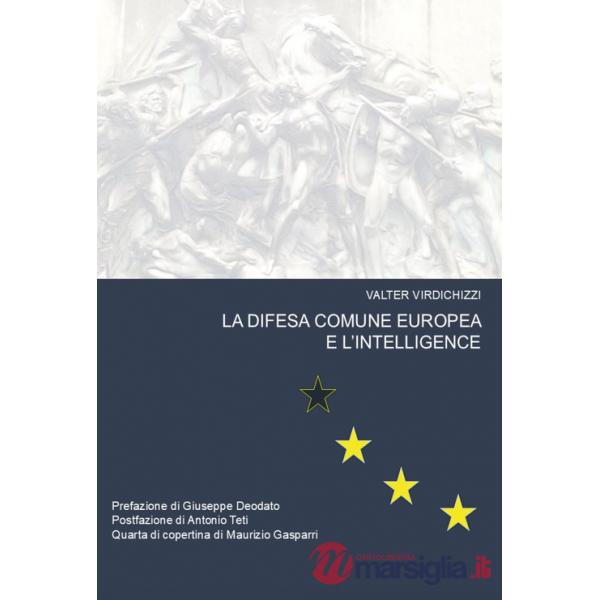 Difesa comune europea e l'intelligence (La)