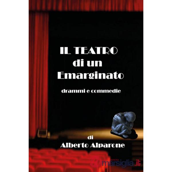 Teatro di un emarginato (Il)