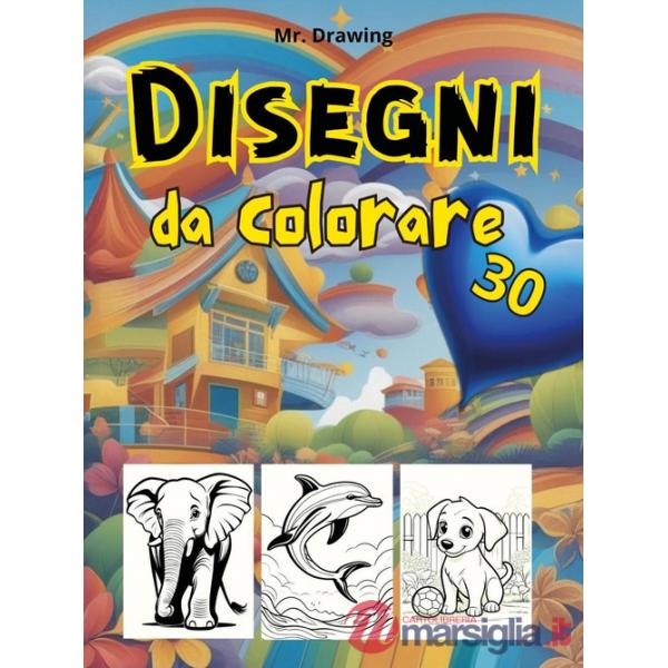 30 disegni da colorare