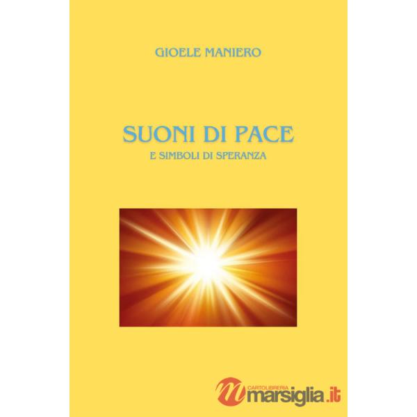 Suoni di pace e simboli di speranza