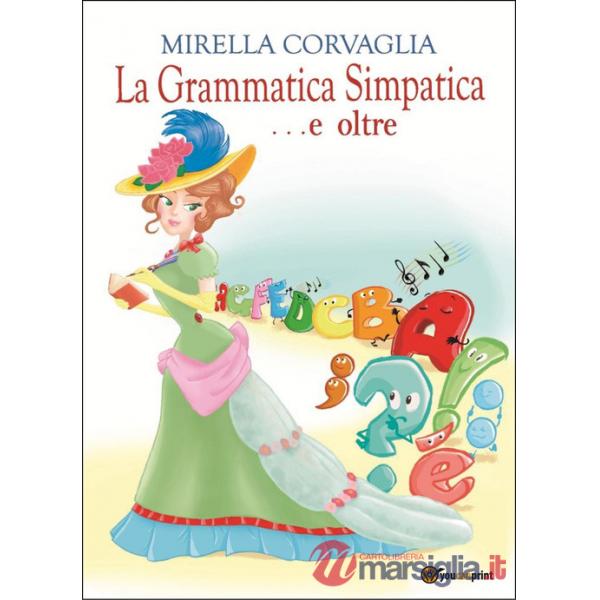 Grammatica simpatica... e oltre (La)