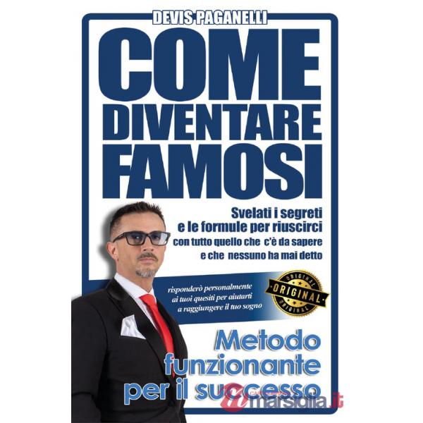 Come diventare famosi!