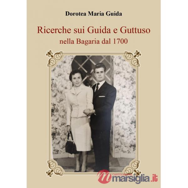 Ricerche sui Guida e Guttuso nella Bagaria dal 1700