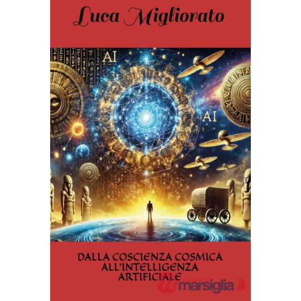 Dalla coscienza cosmica all'intelligenza artificiale