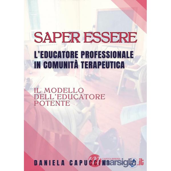 Saper essere. L'educatore professionale in comunità terapeutica
