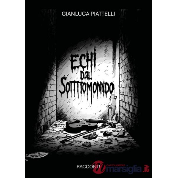 Echi dal sottomondo